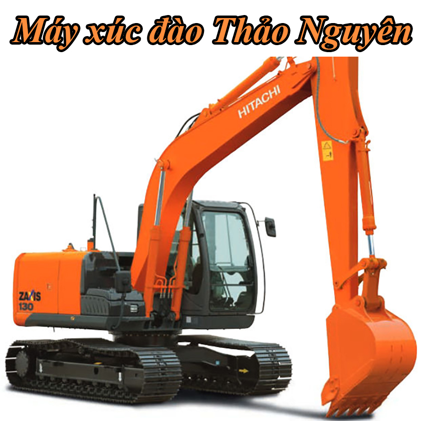 Máy xúc đào Thảo Nguyên